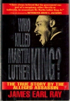 Who killed Martin Luther King? : the true story by the alleged assassin