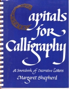 Capitals for calligraphy : a sourcebook of decorative letters