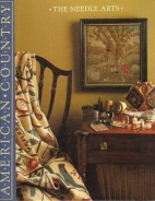 The Needle arts : a social history of American needlework