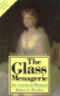 The glass menagerie : an American memory