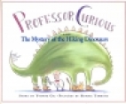 Professor Curious and the mystery of the hiking dinosaurs