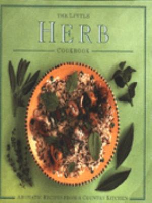 The Little herb cookbook