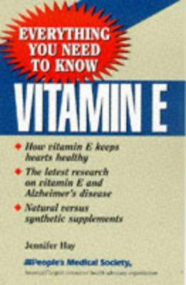 Vitamin E : everything you need to know