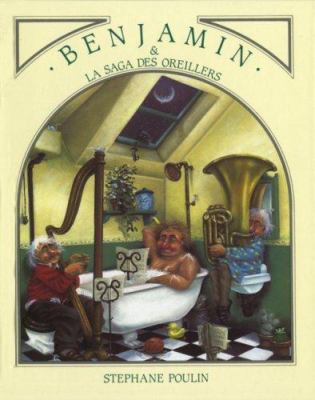 Benjamin & la saga des oreillers
