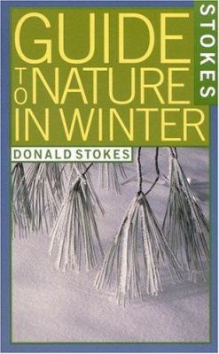 A guide to nature in winter : northeast and north central North America