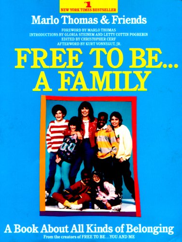 Free to be-- a family