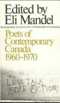 Poets of contemporary Canada, 1960-1970