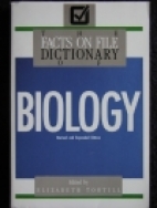 The Facts on File dictionary of biology