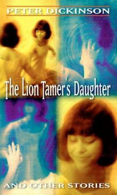 The lion tamer's daughter and other stories