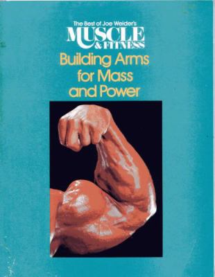 Building arms for mass and power.