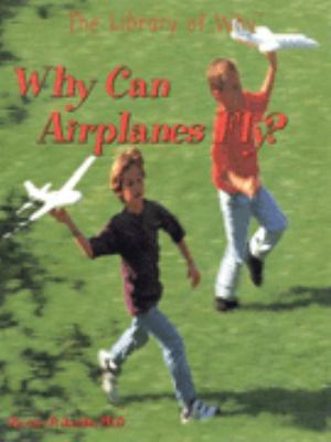 Why can airplanes fly?