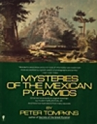 Mysteries of the Mexican pyramids