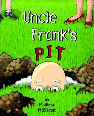 Uncle Frank's pit