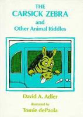 The carsick zebra and other animal riddles