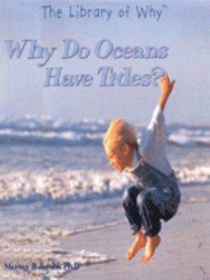 Why do the oceans have tides?