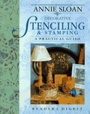 Decorative stenciling & stamping : a practical guide