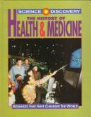 The history of health and medicine