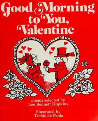 Good morning to you, Valentine : poems