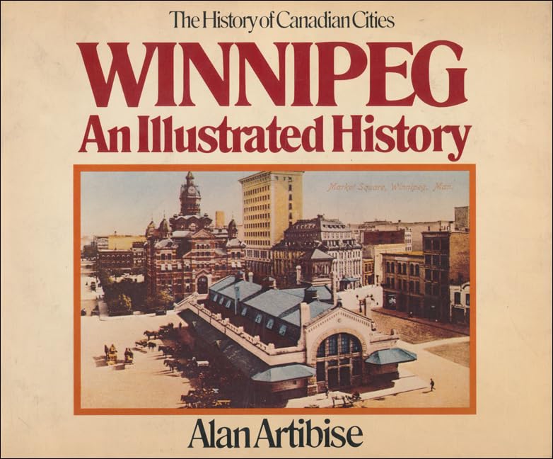 Winnipeg : an illustrated history