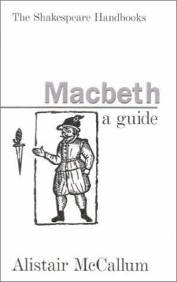 Macbeth : a guide