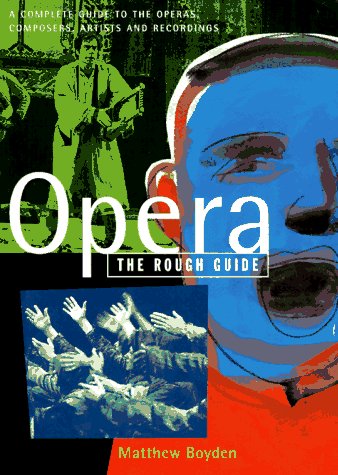 Opera : the rough guide