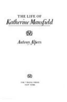 The life of Katherine Mansfield