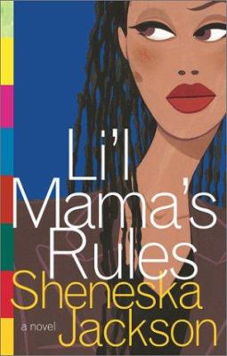 Li'l Mama's rules