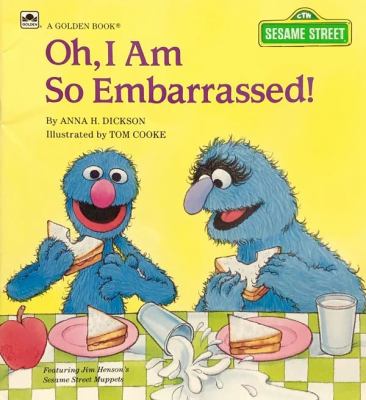 Oh, I am so embarrassed!