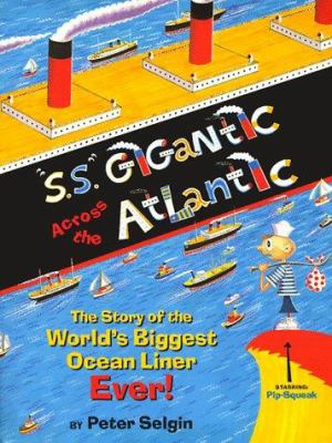 S.S. Gigantic Across the Atlantic