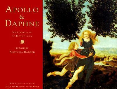 Apollo & Daphne : masterpieces of Greek mythology