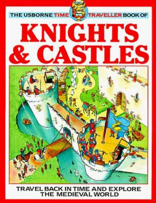 The time traveller book of knights and castles