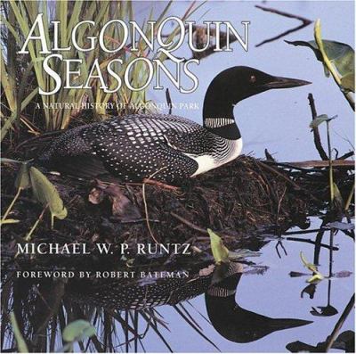 Algonquin seasons : a natural history of Algonquin Park