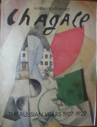 Chagall : the Russian years, 1907-1922