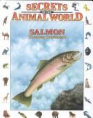 Salmon : tireless travelers