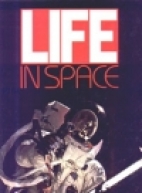 Life in space.