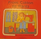 From cotton to pants