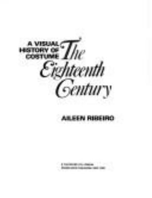 A visual history of costume : the eighteenth century