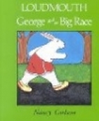 Loudmouth George and the big race