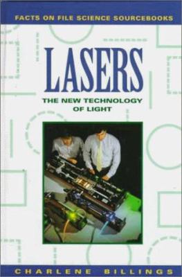 Lasers : the new technology of light
