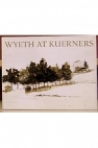 Wyeth at Kuerners.
