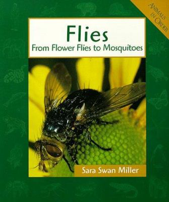 Flies : from flowers flies to mosquitoes