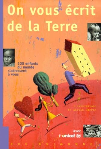 On vous écrit de la Terre : 100 enfants du monde s'adressent à vous