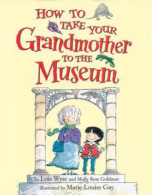 How to take your grandmother to the museum