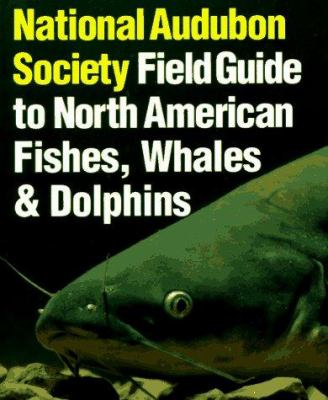 The Audubon Society field guide to North American fishes, whales, and dolphins