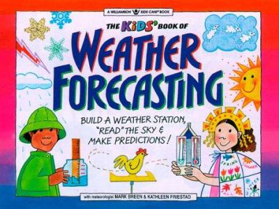 The Kid's book of weather forecasting