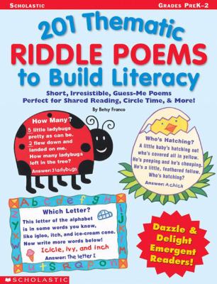 201 thematic riddle poems to build literacy : short, irresistible, guess-me poems perfect for shared reading, circle time, amd more!