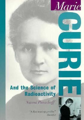 Marie Curie and the science of radioactivity