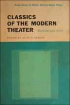 Classics of the modern theater, realism and after