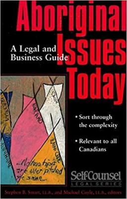 Aboriginal issues today : a legal and business guide