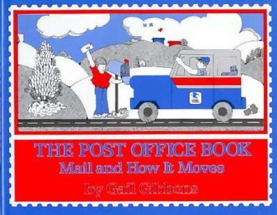 The post office book : mail and how it moves